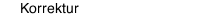 Korrektur